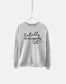 Totally Winging It Script Crew Neck Sweatshirt Jumper