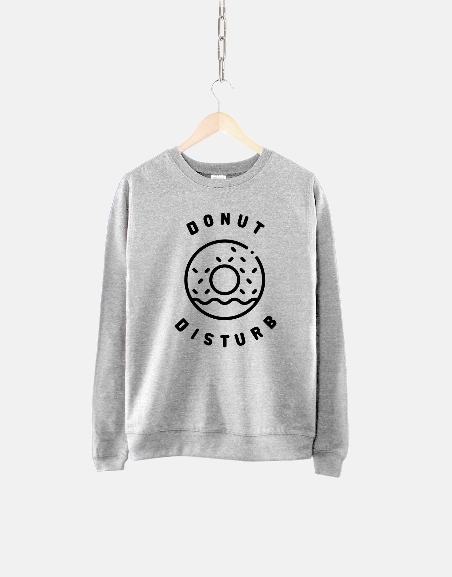 Donut Sweatshirt - Donut Disturb Sweatshirt - Womens I Love Donuts Sweater