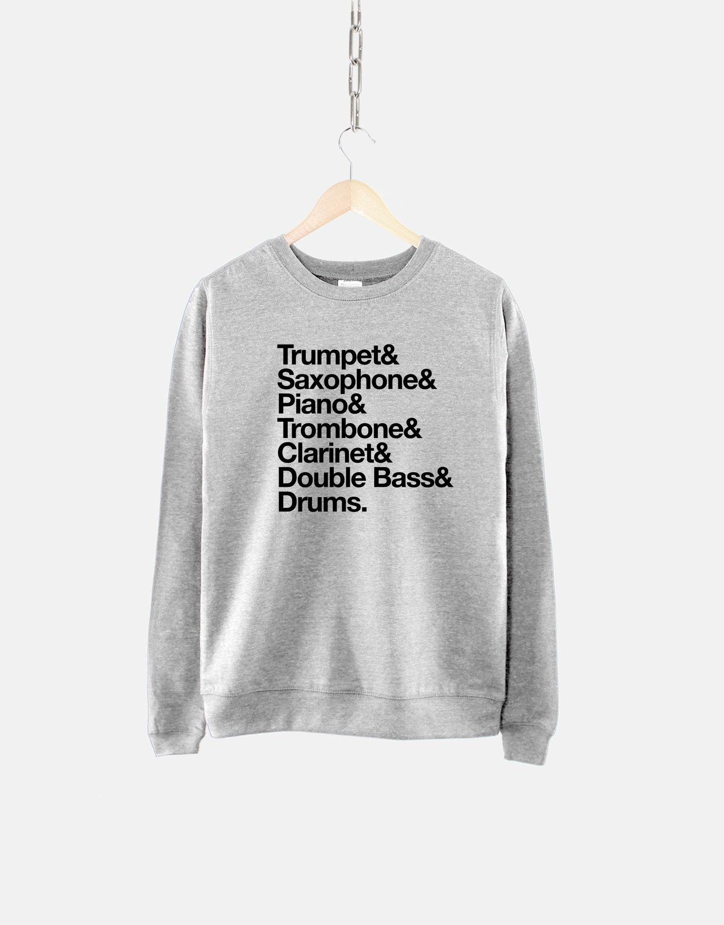 Jazz Music Sweatshirt - Jazz Musician Sweater - Piano Saxophone Trumpet Trombone Jumper - Helvetica & Music Shirt