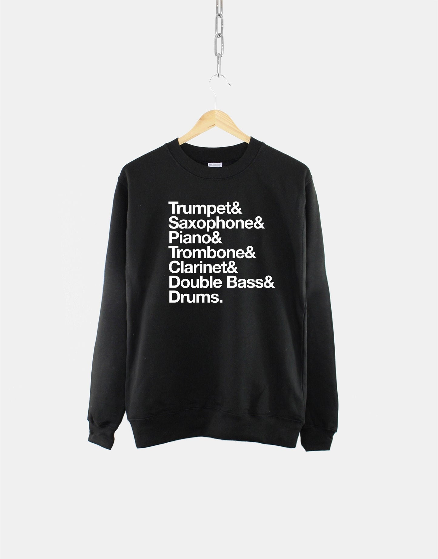 Jazz Music Sweatshirt - Jazz Musician Sweater - Piano Saxophone Trumpet Trombone Jumper - Helvetica & Music Shirt