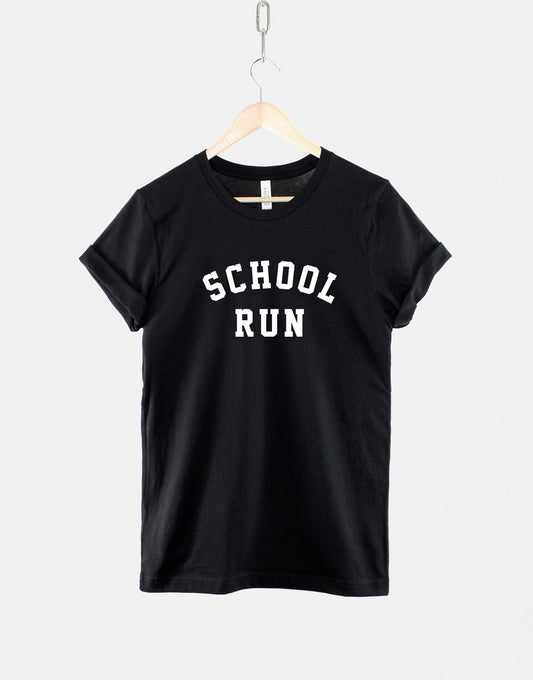 School Run T-shirt - School Run Uniform Shirt - Back To School Mom Dad Parent TShirt