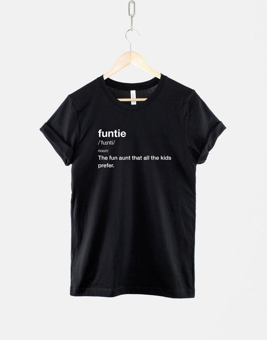 Personalised Funtie T-Shirt - Funtie Definition Shirt - Fun Auntie T-Shirt - Cool Aunt Shirt - Favorite Aunt Best Auntie Ever