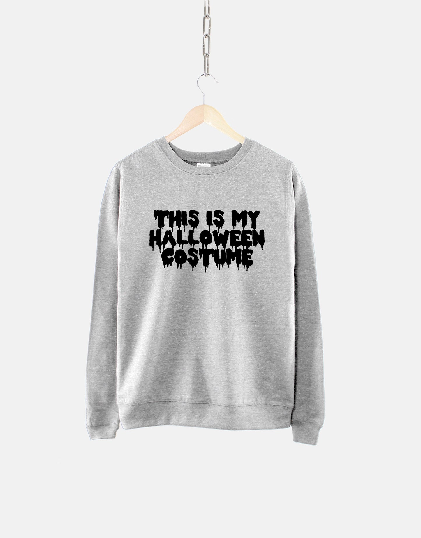 Halloween Sweatshirt - This Is My Halloween Costume Womens Halloween Slogan Sweater