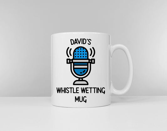 Personalised Voice Actor Mug - Voice Acting Gift - Radio DJ Mug - Gift For Voice Actor - Podcaster Mug - Wetting My Whistle Mug