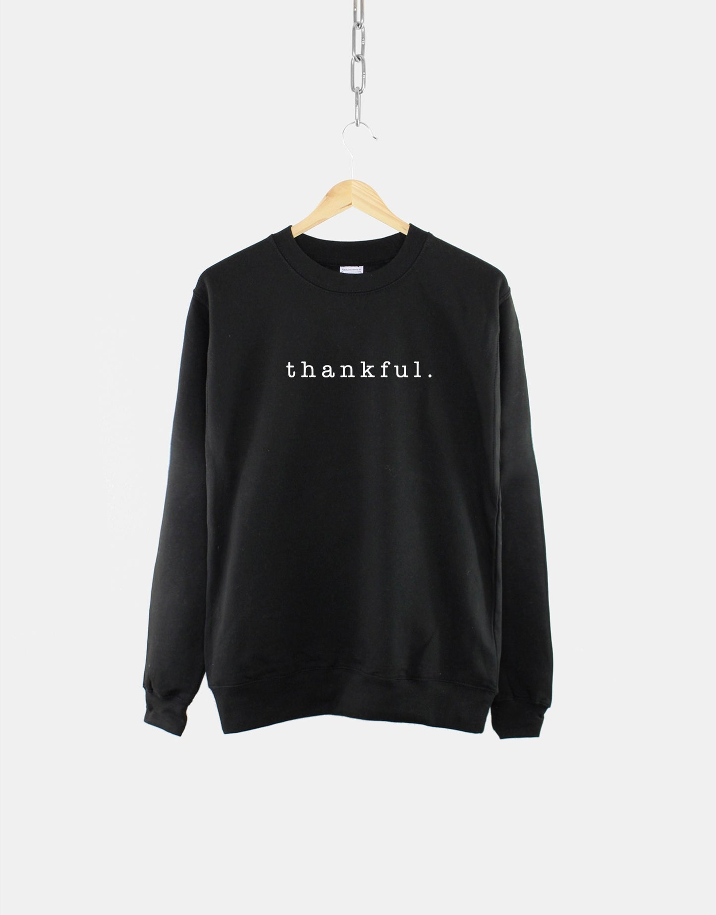 Thankful Sweatshirt - Gratitude Slogan Sweater - Thankful Quotes Positive Affirmation Sweatshirt - Mental Health Jumper Clothing For Women