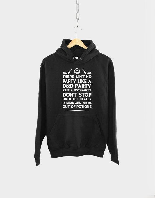 There Ain't No Party Like A D&D Party Hoodie - Dungeons and Dragons Hoodie - D And D Party Hoody
