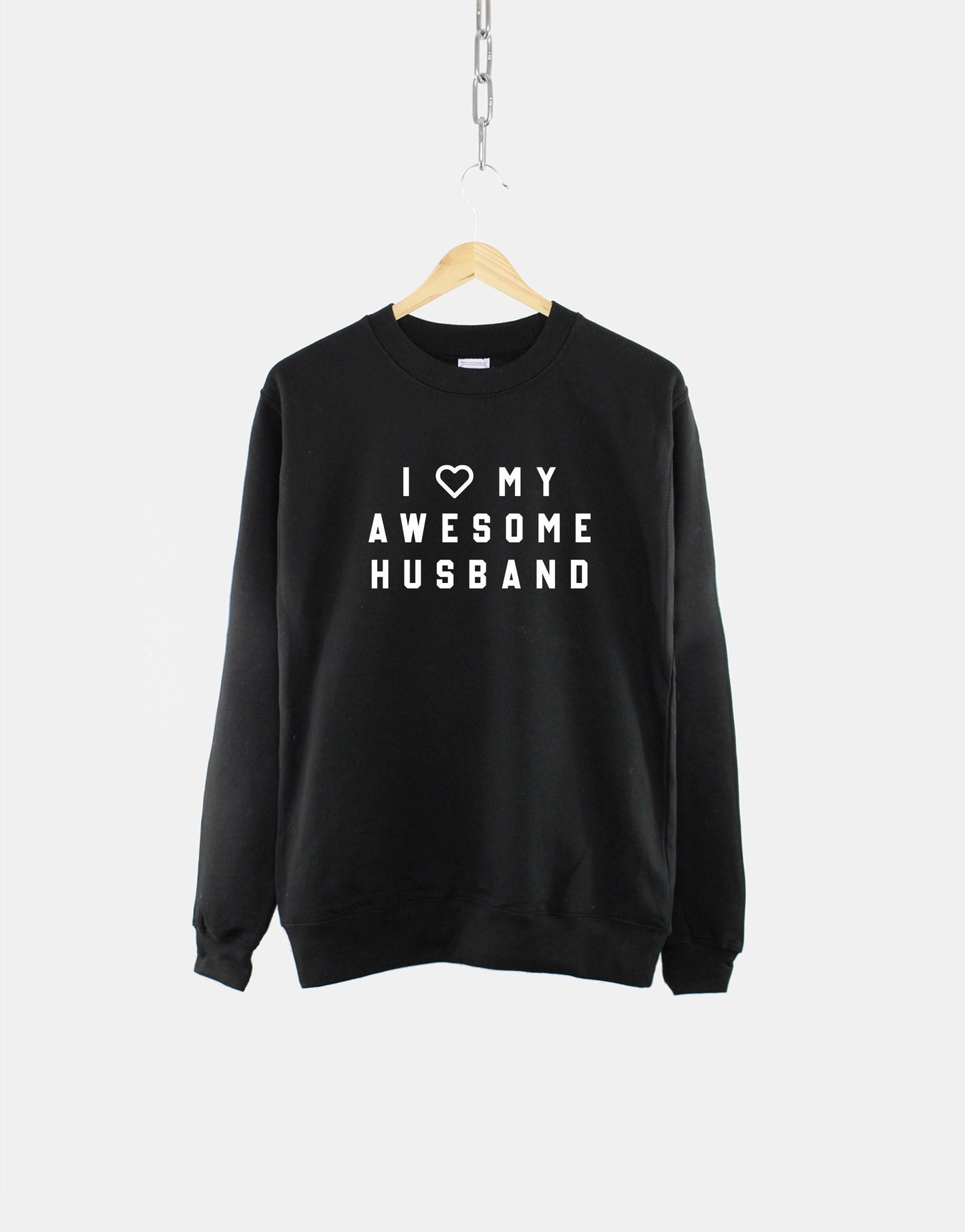 Funny Wife Sweatshirt - I Love My Awesome Husband Sweatshirt - Sweatshirt For Wife - Funny Gift for Wife - Womens Sweatshirt