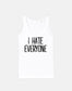 I Hate Everyone Tank Top - Womens Goth Vest - Goth Fashion Slogan Tank - Summer Goth Shirt - Gothic Tank Top