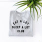 Funny Dad Sweatshirt - Gift For Dad - Gift For Him - Sweatshirt For Him - Uncle Sweatshirt - Eat A Lot Sleep A Lot Club Sweatshirt