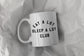 Cheeky Coffee Mug - Gift For Dad - Small Gifts For Him - Food Lover Coffee Mugs - Uncle Mug - Eat A Lot Sleep A Lot Club Ceramic Mug