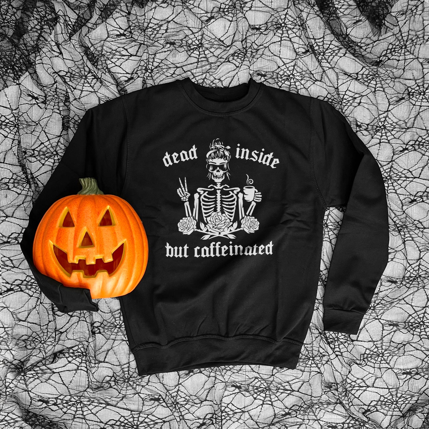 Halloween Sweatshirt - Dead Inside But Caffeinated - Womens Halloween Sweater - Fall Sweatshirt - Female Skeleton With Coffee Sweatshirt