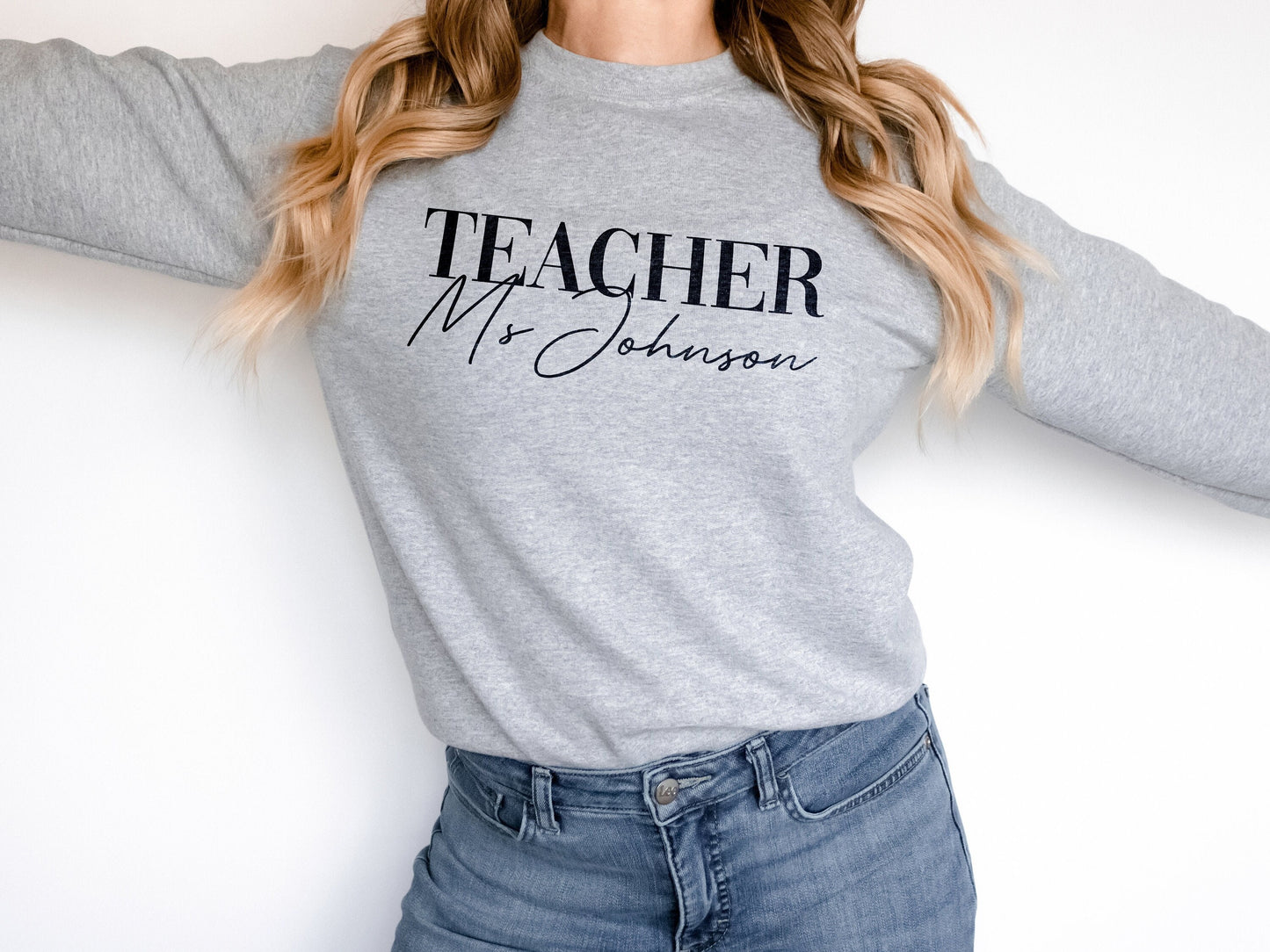 Personalized Teacher Sweatshirt - Elementary School Teacher Sweatshirt - Gifts For Kindergarten School Teacher - Teacher Name Sweater