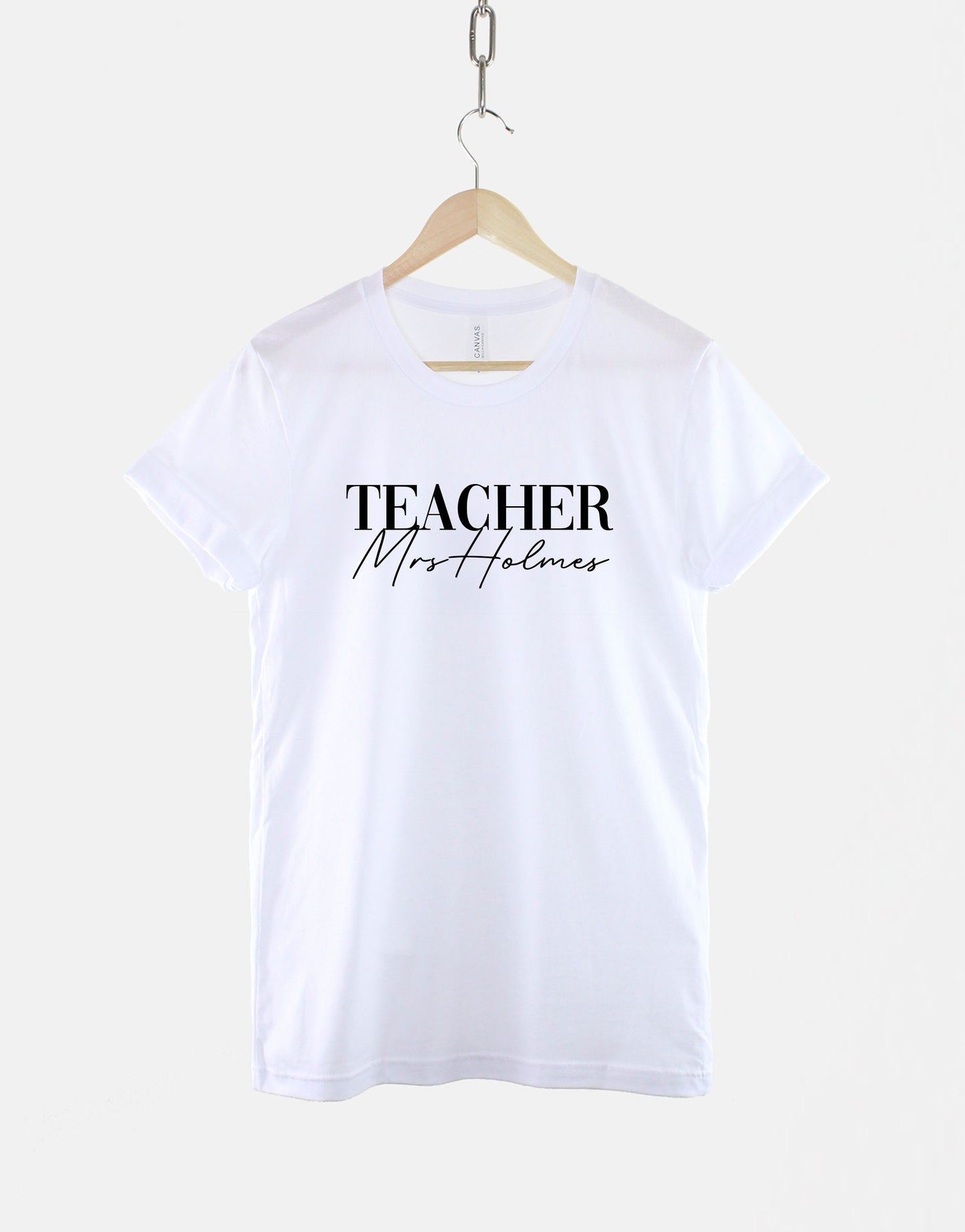 Customized Teacher T-Shirt - Custom School Teacher Shirt - Gift For School Teacher - Teacher Gifts - Personalized Teacher Name T-Shirt