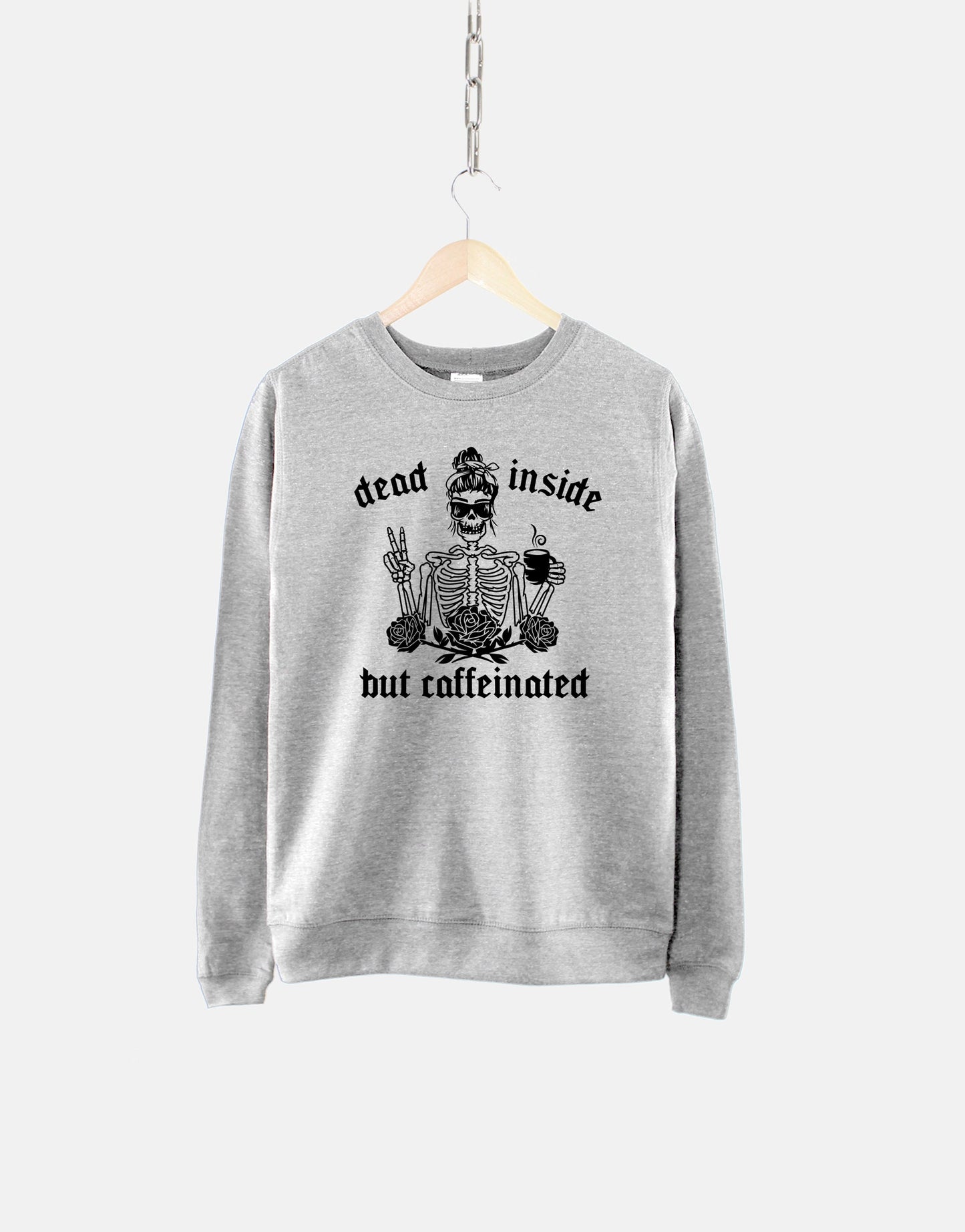 Halloween Sweatshirt - Dead Inside But Caffeinated - Womens Halloween Sweater - Fall Sweatshirt - Female Skeleton With Coffee Sweatshirt