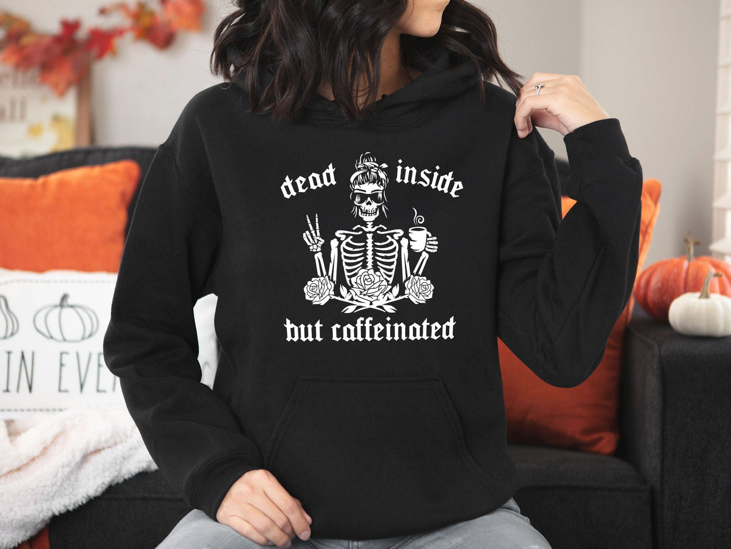 Halloween Hoodie - Dead Inside But Caffeinated - Womens Halloween Hoodie - Fall Hoodie - Female Skeleton With Coffee Hoodie