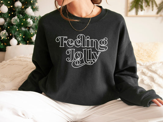 Feeling Jolly Christmas Sweatshirt - Retro Christmas Sweatshirt - Christmas Slogan Sweater - Retro Font Christmas Print Sweatshirt