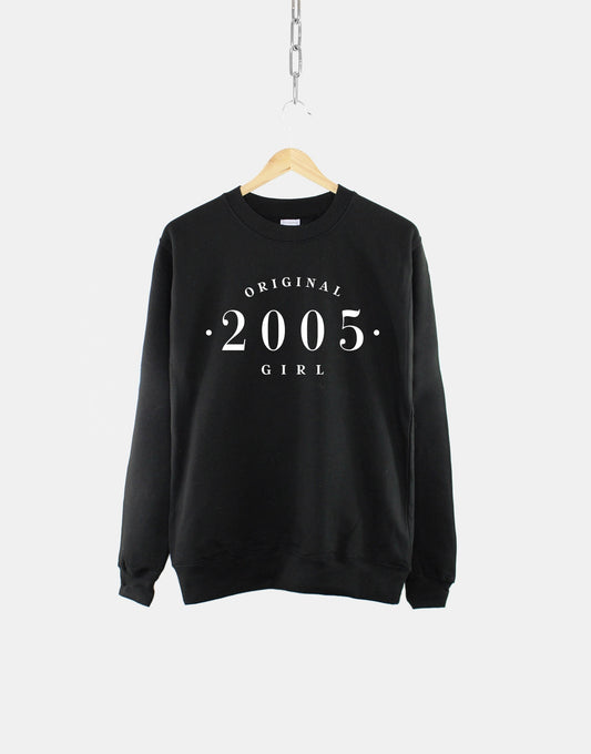 Original 2005 Girl Sweatshirt - Womens Vintage 18th Birthday Shirt - Ladies Birth Year Numbers Jumper