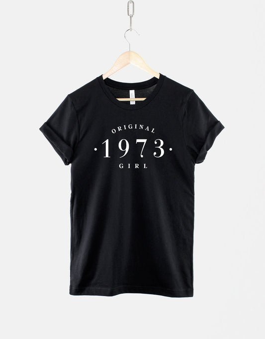 Original 1973 Girl - Womens Vintage 50th Birthday Shirt - Ladies Birth Year Numbers T-Shirt