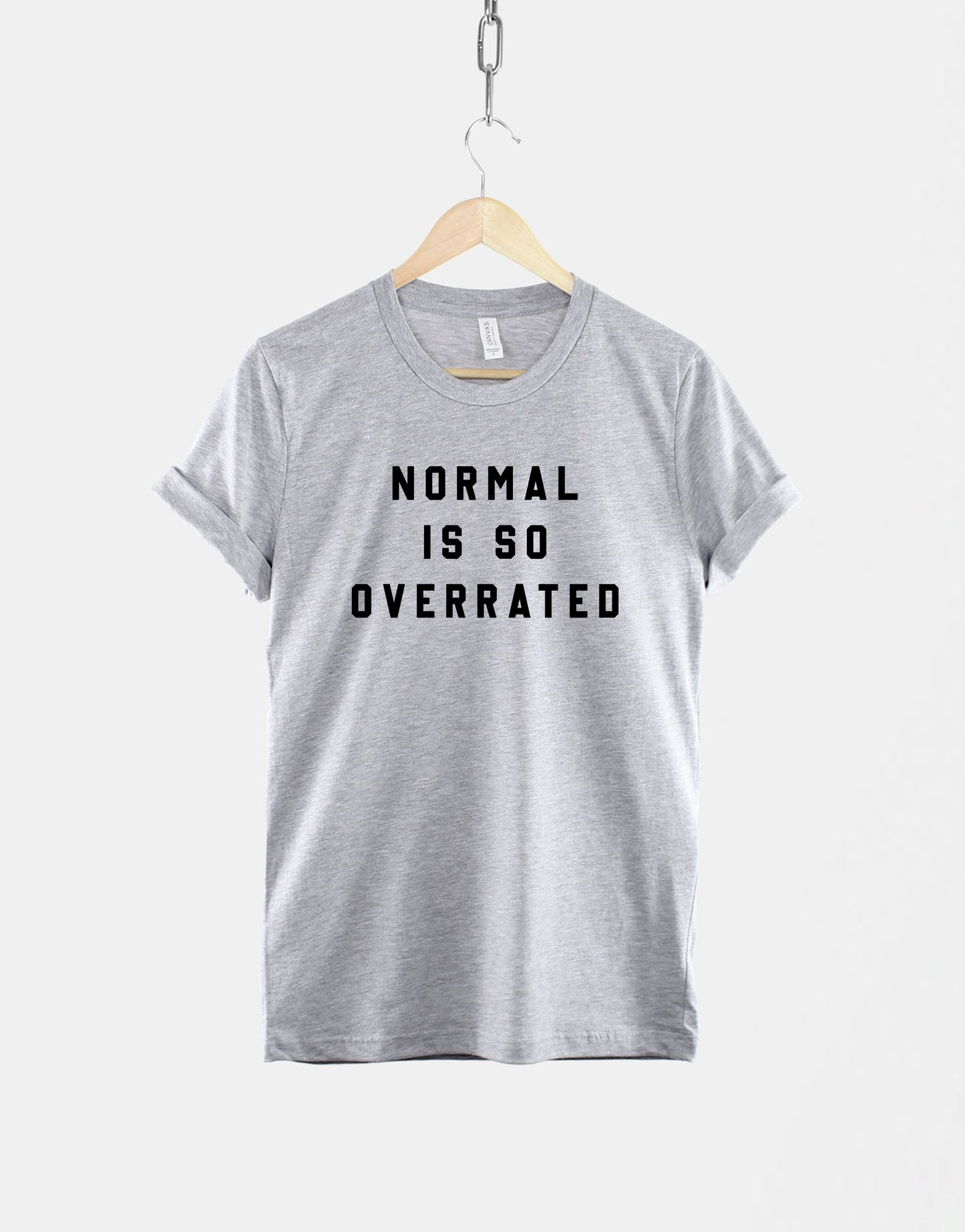 Normal Is So Overrated T-Shirt - Not Normal T-Shirt - Black Edgy Slogan T-Shirt