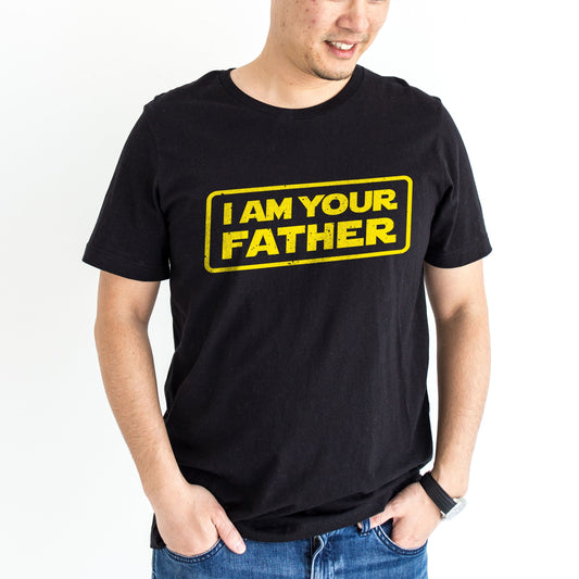 I Am Your Father Shirt - Dad T-Shirt - Fathers Day T-Shirt - T-Shirts For Dad