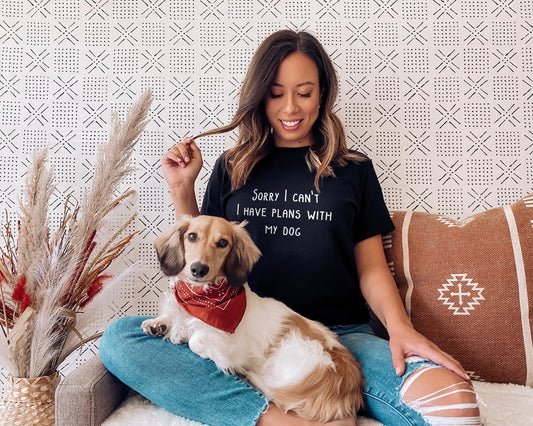 I Have Plans With My Dog T-Shirt - Sorry I Can't I Have Plans With My Dog Shirt - Dog Owner TShirt